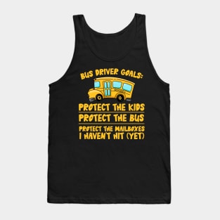 Bus Driver Goals Tank Top